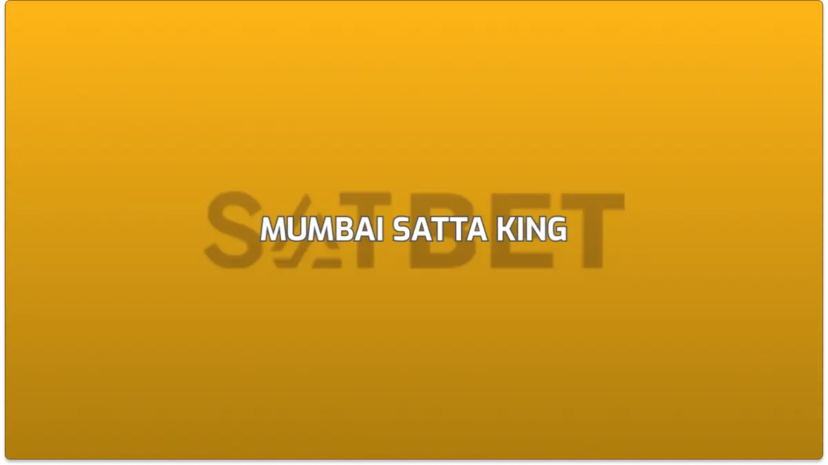 Mumbai Satta King